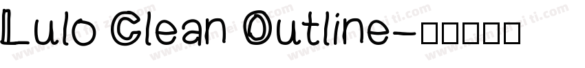 Lulo Clean Outline字体转换